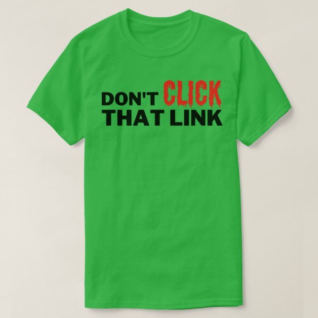 Camiseta Não clicar nesse link (Frente do Design)