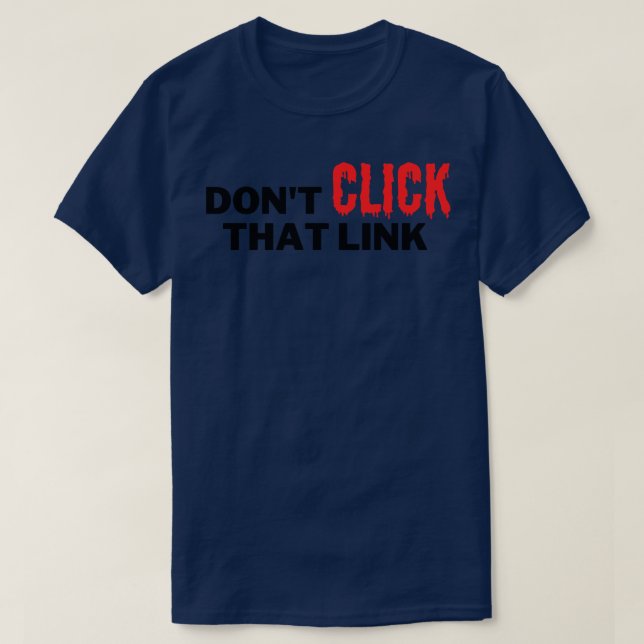 Camiseta Não Clique Nesse Link 9 (Frente do Design)