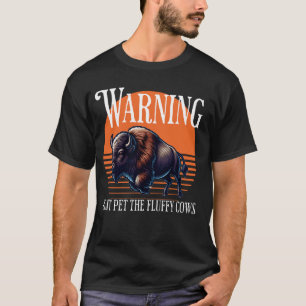 Camiseta Não Coloque as Vacas Fluffy - Camping Engraçado, N