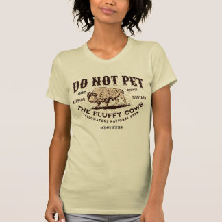 Camiseta Não Coloque as Vacas Fluffy - Yellowstone Bison En