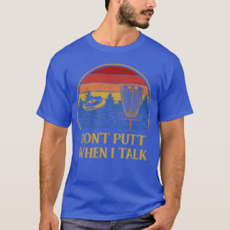 Camiseta Não coloque quando eu falo Golfe de Disco Esportes