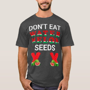 Camiseta Não coma sementes de melancia engraçado Gravidez