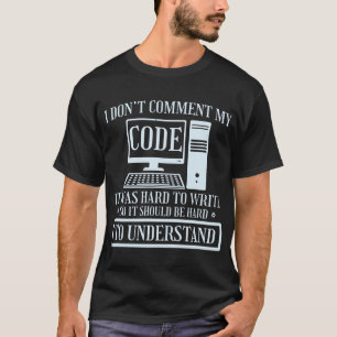 Camiseta Não comento a codificação do programador de código