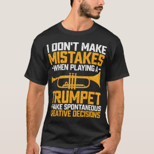 Camiseta Não Cometo Erros Ao Tocar Uma Trombeta