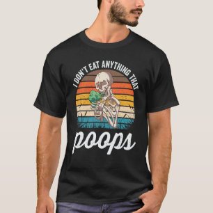 Camiseta Não Como Nada Que Faz Caca Engraçada Esqueleto Ret