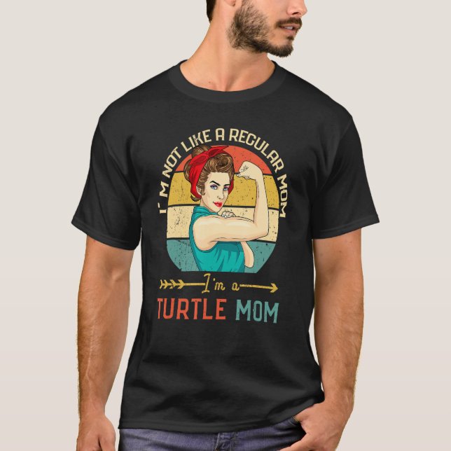 Camiseta Não Como Uma Mãe Normal Sou Uma Tartaruga Mãe (Frente)