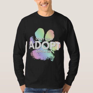 Camiseta Não Compre Adotar. Gato de Cão Salvamento Tipo Ani