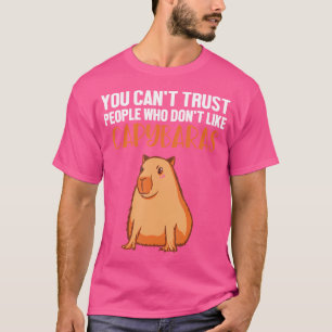 Camiseta Não Confiam Em Pessoas Que Não Gostam De Capybaras