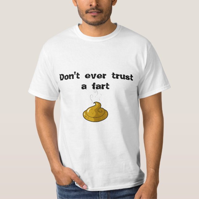 Camiseta Não confie nunca que fart (Frente)
