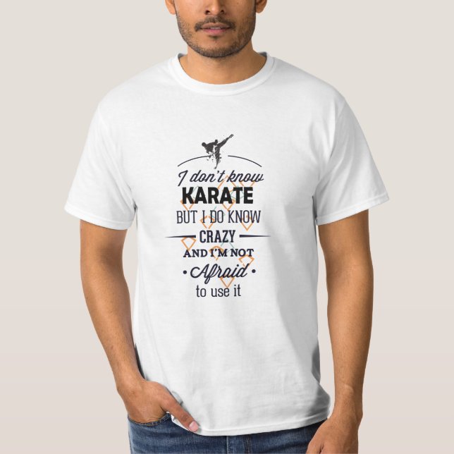 Camiseta Não conheço Karate, mas sei que é louco. (Frente)
