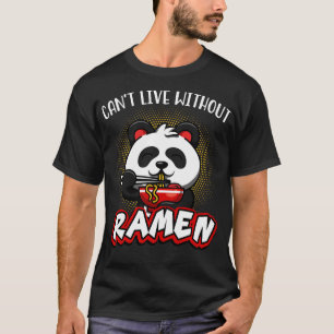Camiseta Não Consegue Viver Sem Ramen Noodles Sopa De Panda