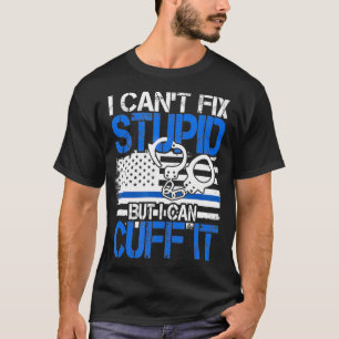 Camiseta Não Consigo Consertar Estúpidos Mas Posso Cortá