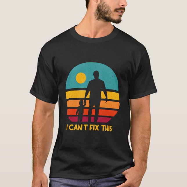 Camiseta Não Consigo Corrigir Este Pai Inspirado De Cotação (Frente)