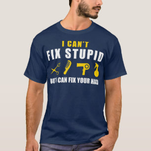 Camiseta Não Consigo Corrigir O Estúpido, Mas Posso Cortar