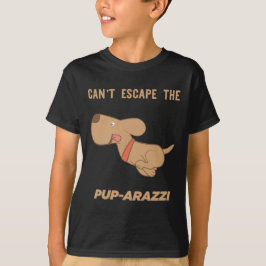 Camiseta Não consigo escapar do pup-arazzi