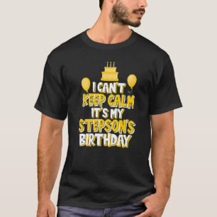 Camiseta Não consigo ficar calmo É a Festa de aniversário d