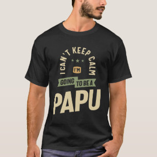 Camiseta Não consigo manter calma - Modo de Papu Futuro ati