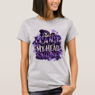 Camiseta Não Consigo – Minha Cabeça Disse Não – Caveira Cós