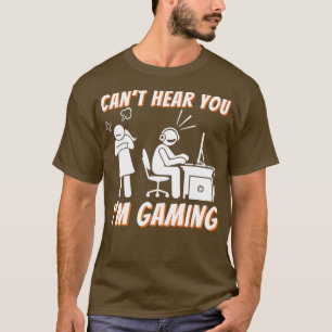 Camiseta Não Consigo Ouvir Você Estou Jogando Jogo Engraçad