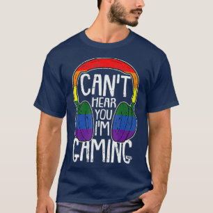 Camiseta Não Consigo Ouvir Você Orgulho gay De Jogos LGBTQ