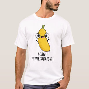 Camiseta Não consigo pensar que a Fruta da Banana é engraça