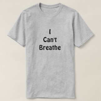 Camiseta Não consigo respirar