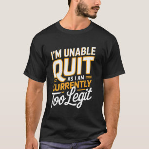 Camiseta Não consigo sair pois atualmente sou diversão legí