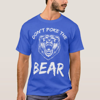 Camiseta Não cutuque o urso caçando pescando acampando piad