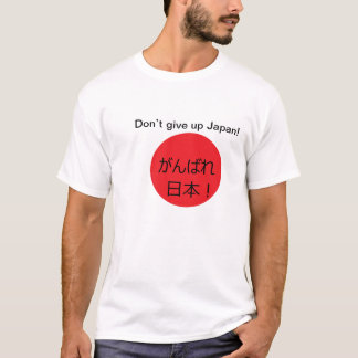 Camiseta Não dê acima Japão!