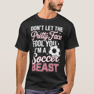 Camiseta Não Deixe a Cara Bonita Enganar Você Mulheres Meni