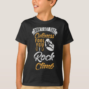 Camiseta Não Deixe a Cuteza Enganar Você Eu Escalada em Roc