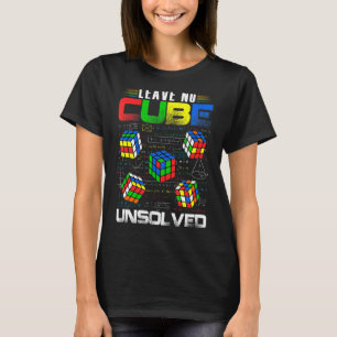 Camiseta Não Deixe Cubo Não Resolvido Velocidade Engraçada 