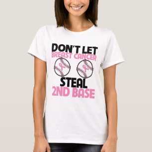 Camiseta Não deixe o cancro da mama roubar a ?a base