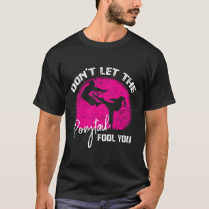 Camiseta Não Deixe o Rabo de Cavalo Enganar Você Presente D