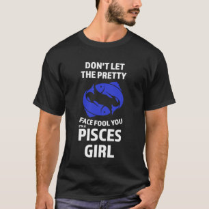 Camiseta Não deixe o rosto bonito te enganar. Sou peixes gi