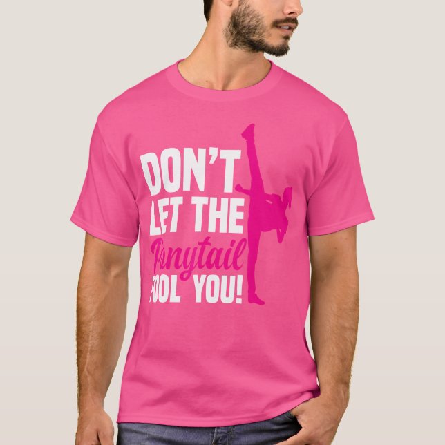 Camiseta Não Deixe Que O Ponytail Idiota Você Garota Engraç (Frente)