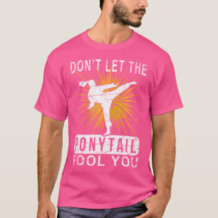 Camiseta Não Deixe Que O Ponytail Te Engane.