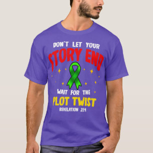 Camiseta Não Deixe Sua História Terminar Esperando Pelo Tor