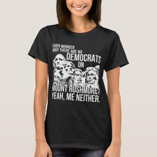 Camiseta Não Democratas Montam Rushmore Conservador