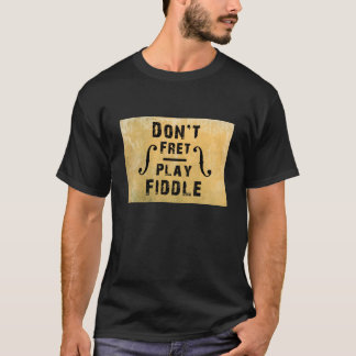 Camiseta Não desgaste o presente do violino do violino do