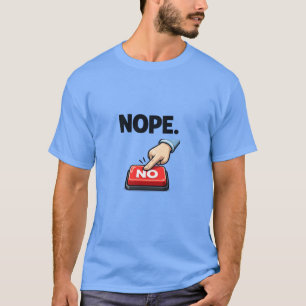 Camiseta NÃO Design de Meme Sarcástico Engraçado