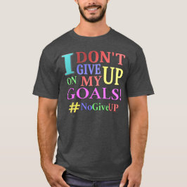 Camiseta "NÃO DESISTA DOS OBJETIVOS" Design. Comprar Agora