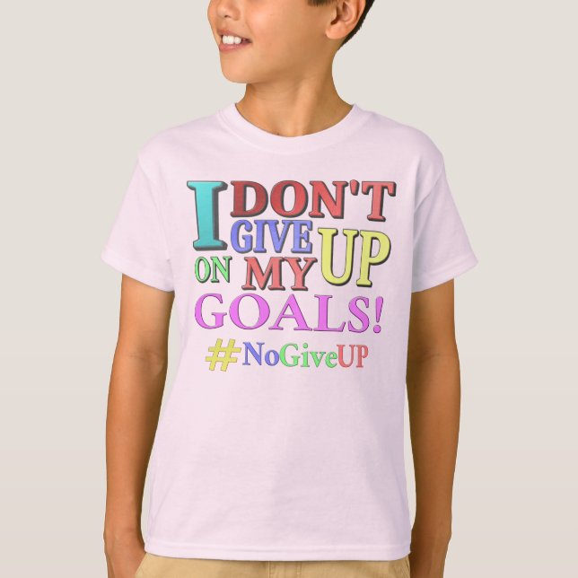Camiseta "NÃO DESISTA DOS OBJETIVOS" Design. Comprar Agora (Frente)