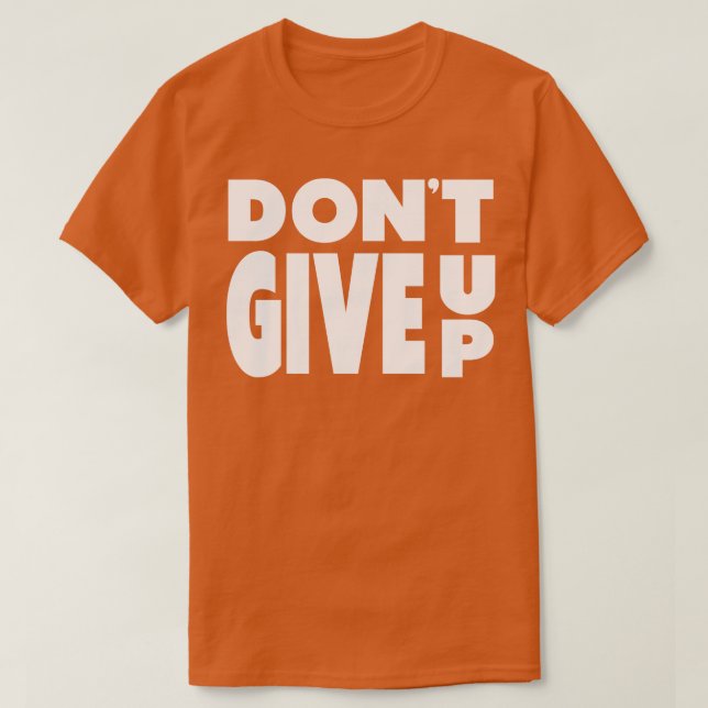 Camiseta Não Desistir do Texto Branco (Frente do Design)