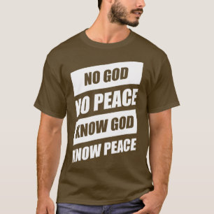 Camiseta Não Deus Não Paz Sabe Deus Sabe Paz