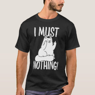 Camiseta Não Devo Nada! Gatos De Cabelo De Gato Ditos De Ga