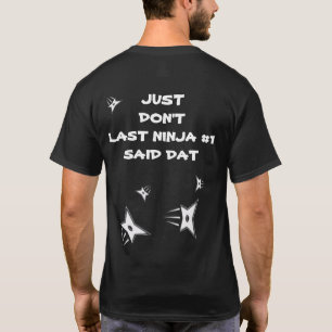 CAMISETA NÃO DIGA ÀS PESSOAS QUE TENS DINHEIRO