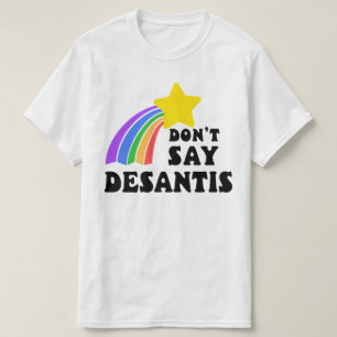 Camiseta Não diga "DeSantis Rainbow Star LGBTQ+ Ally Pride"