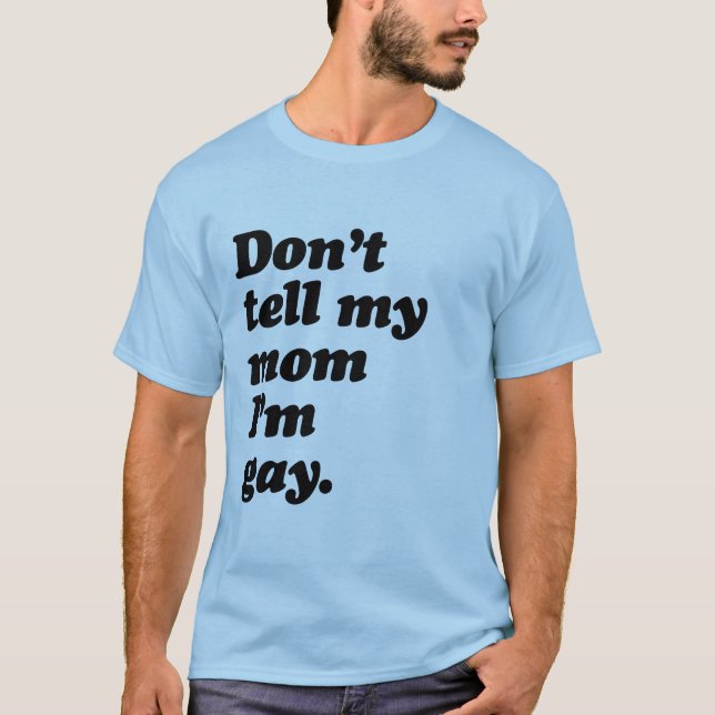Camiseta NÃO DIGA MINHA MAMÃ que eu sou ALEGRE - .png (Frente)