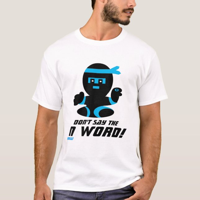 Camiseta Não diga o t-shirt da palavra de N (Frente)